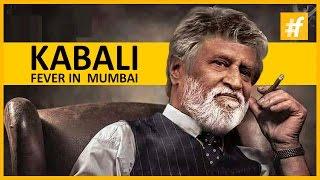 Kabali Fever in  Mumbai  - Banwalejaya