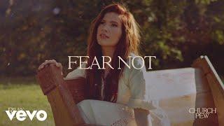 Riley Clemmons - Fear Not Official Audio
