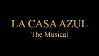 LA CASA AZUL The Musical  trailer #1