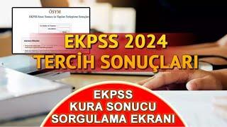 2024 EKPSS YERLEŞTİRME SONUÇLARI AÇIKLNDI-NEREYE KAÇ PUANLA ATAMA YAPILDI-EKPSS YERLEŞTİRME PUANLARI