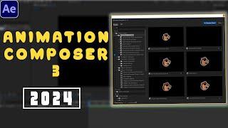 ANIMATION COMPOSER 3  2024 UPDATED VERSION