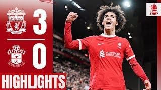 Academy Duo Koumas & Danns See Reds to FA Cup Quarter-Final  Liverpool 3-0 Southampton  Highlights