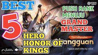 Honor Of Kings‼️5 Hero Terbaik Untuk Push Rank Menuju Grand Master • Game play Hok