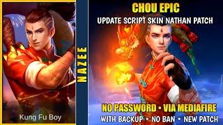 Script Skin Chou Epic dragon Boy No Password Full Effect Patch Nathan