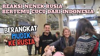 AKHIRNYA KAMI SAMPAI DI RUSIA  BAHAGIA BISA BERKUMPUL DENGAN KELUARGA RUSIA