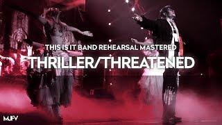Instrumental THRILLERTHREATENED - This Is It Band Rehearsal Mastered by MJFV