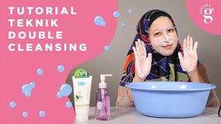 Cara Melakukan Double Cleansing Tutorial