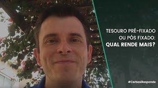 Tesouro pré-fixado ou pós fixado qual rende mais? - #CerbasiResponde