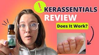 Kerassentials Review From a REAL CUSTOMER