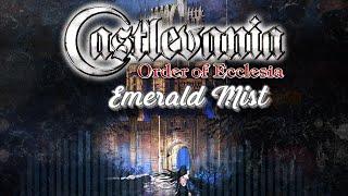 Emerald Mist - Castlevania Order of Ecclesia Remix