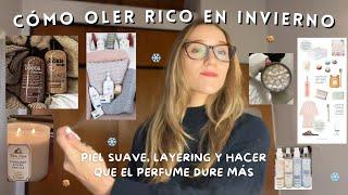 CÓMO OLER RICO EN INVIERNO layering & hacer que el perfume dure más ‧˚ʚɞ˚‧