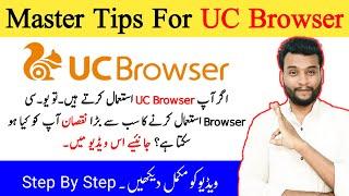 UC Browser  Master Tips For UC Browser  UC Browser Hidden Features  Uc Browser Setting