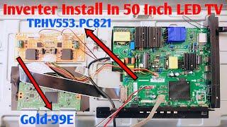 How To Repair 50 Inch LED TV One Time Backlight Blink Problem Inverter Installed - TP.HV553.PC821