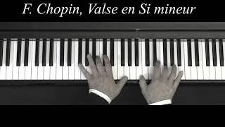 Valse - Chopin Op.69 No.2  en si mineur -  piano   -   Chopin - Waltz in B minor
