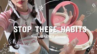 bad habits to stop immediately if you want to glowupHabits that can affect your Glowup ˚˖𓍢ִ໋˚.༘⋆