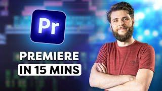 Learn Premiere Pro in 15 Minutes 2023