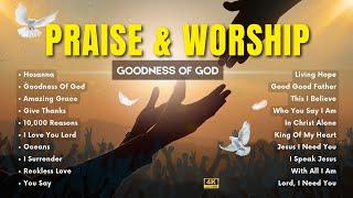 Hosanna Goodness Of God Amazing Grace ... glorifying God  Entrust everything to Gods love