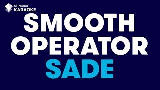 Sade - Smooth Operator Karaoke With Lyrics