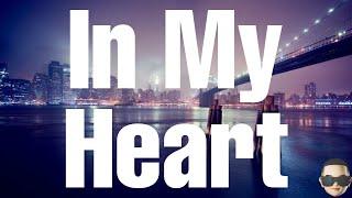 Merkules - In My Heart Lyrics