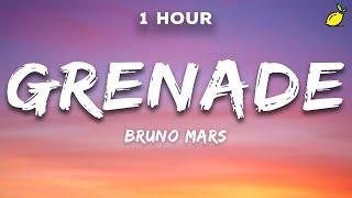 1 Hour Bruno Mars - Grenade Lyrics