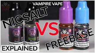 Freebase vs Nic Salt E-Liquids Explained