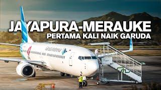 TRIP PAPUA - Ep.11 Naik Pesawat Garuda JAYAPURA - MERAUKE