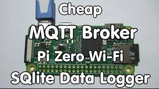 #126 Cheap MQTT Broker on Raspberry Zero W  DietPi  MQTT Message Logger SQlite  PHPliteAdmin