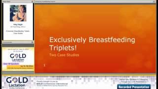 Meg Nagle - Breastfeeding Triplets Case Studies - GOLD Lactation 2014