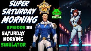  Super Saturday Morning Episode 89  Saturday Morning Simulator #saturdaymorningcartoons  #cartoon