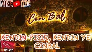 #127 KENDIN PISIR KENDIN YE  CINBAL MANGAL