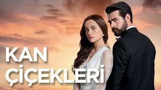 Yeni Dizi Kan Çiçekleri Yakında Kanal 7de