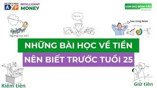 4 bài học về TÀI CHÍNH - ai cũng nên biết trước tuổi 25  Intelligent Money