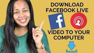 How To Download Facebook Live Videos To Your Computer NEW 2019 Version