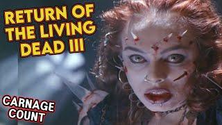Return of the Living Dead III 1993 Carnage Count