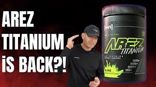 The LEGEND is Back AREZ Titanium Pre Workout Review MHN