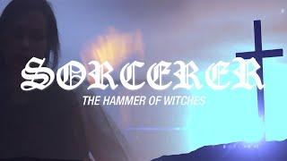 Sorcerer - The Hammer of Witches OFFICIAL VIDEO