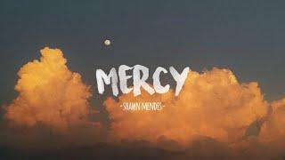 Mercy - Shawn Mendes lyrics