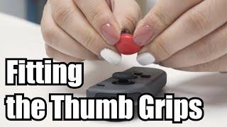 How to Use the Joy-Con Thumb Grips