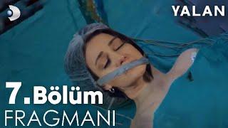 Yalan 7. Bölüm Fragmanı