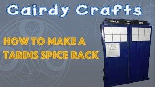 How to Make a Tardis Spice Rack