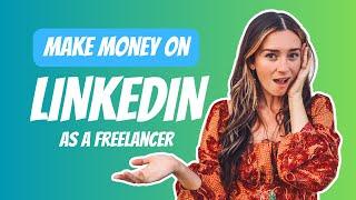 Freelancing on LinkedIn How to Get High Paying Clients for Beginner and Advanced Freelancers