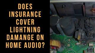 Does Insurance Cover Lightning Damage On Home Audio?