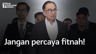 Anwar jawab tuduhan PM homoseksual dan undi percaya