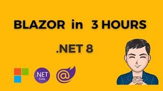 Blazor in .NET 8 in 3 Hours  Blazor Server  WebAssembly  Entity Framework Core  ASP.NET Identity