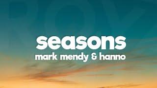 Mark Mendy & Hanno - Seasons ft. ZHIKO Lyrics