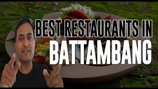 Best Restaurants and Places to Eat in Battambang  Cambodia