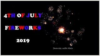 4th of JULY FIREWORKS SHOW 2019