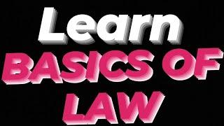 BASICS OF LAW