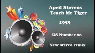 April Stevens   Teach Me Tiger 2021 stereo remix