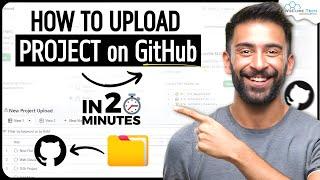 How to Upload Project on GitHub in 20 Minutes Simple Way